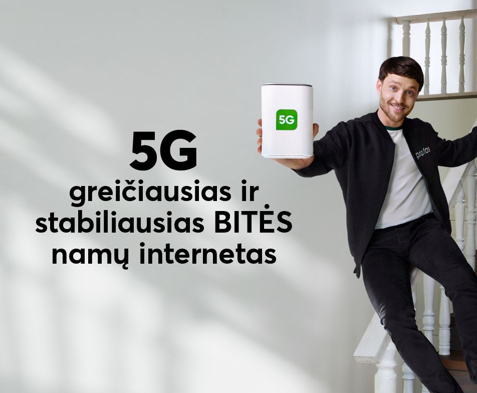5G - greičiausias ir stabiliausias BITĖS 澳洲幸运10开奖官网开奖网址 namų internetas